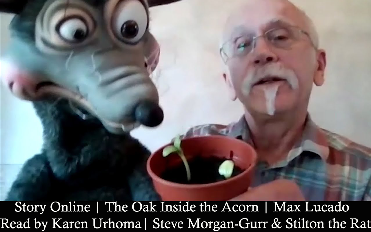 Story Online | The Oak Inside the Acorn | Max Lucado | Read by Karen Urhoma | Steve Morgan-Gurr & Stilton